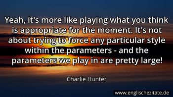 Englisches Zitat von Charlie Hunter als Bild