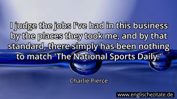 Englisches Zitat von Charlie Pierce als Bild