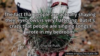 Englisches Zitat von Charlie Puth als Bild