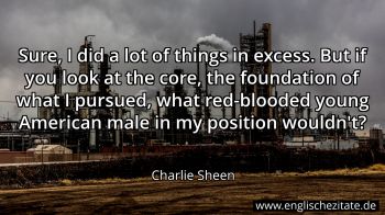 Englisches Zitat von Charlie Sheen als Bild