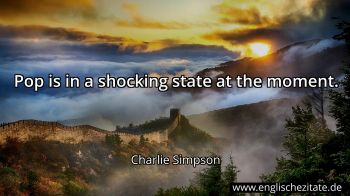 Englisches Zitat von Charlie Simpson als Bild