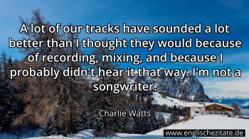 Englisches Zitat von Charlie Watts als Bild