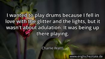 Englisches Zitat von Charlie Watts als Bild
