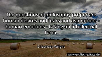 Englisches Zitat von Chauncey Wright als Bild