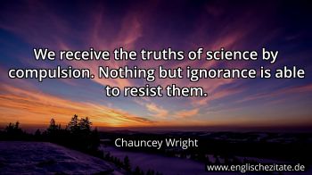 Englisches Zitat von Chauncey Wright als Bild
