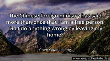 Englisches Zitat von Chen Guangcheng als Bild