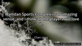 Englisches Zitat von Chen Long als Bild