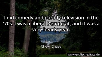 Englisches Zitat von Chevy Chase als Bild
