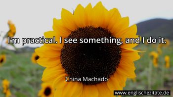 Englisches Zitat von China Machado als Bild