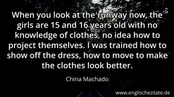 Englisches Zitat von China Machado als Bild