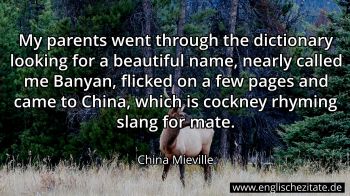Englisches Zitat von China Mieville als Bild