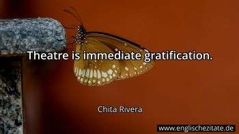 Englisches Zitat von Chita Rivera als Bild