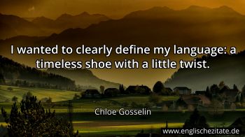 Englisches Zitat von Chloe Gosselin als Bild