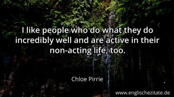 Englisches Zitat von Chloe Pirrie als Bild