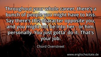 Englisches Zitat von Chord Overstreet als Bild