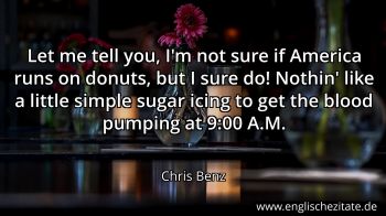 Englisches Zitat von Chris Benz als Bild