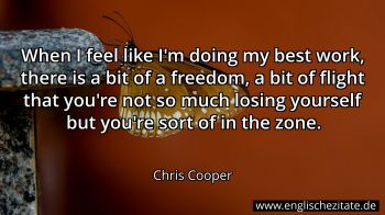 Englisches Zitat von Chris Cooper als Bild