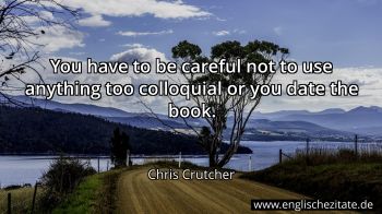 Englisches Zitat von Chris Crutcher als Bild