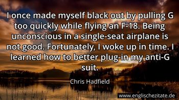 Englisches Zitat von Chris Hadfield als Bild