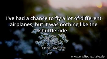 Englisches Zitat von Chris Hadfield als Bild