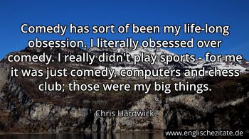 Englisches Zitat von Chris Hardwick als Bild