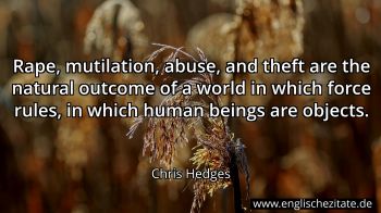 Englisches Zitat von Chris Hedges als Bild