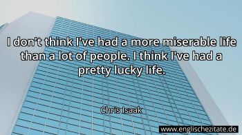 Englisches Zitat von Chris Isaak als Bild