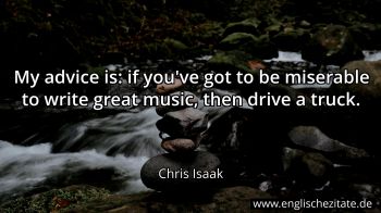 Englisches Zitat von Chris Isaak als Bild