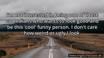 Englisches Zitat von Chris Lilley als Bild