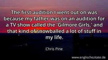 Englisches Zitat von Chris Pine als Bild