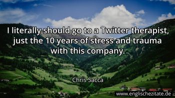 Englisches Zitat von Chris Sacca als Bild