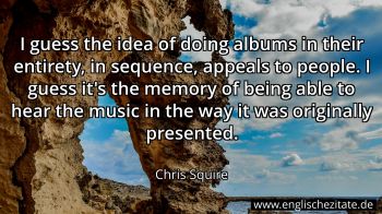 Englisches Zitat von Chris Squire als Bild
