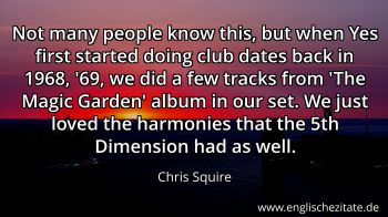Englisches Zitat von Chris Squire als Bild