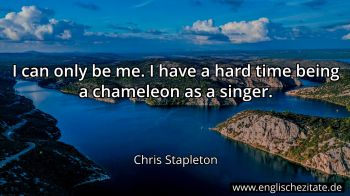Englisches Zitat von Chris Stapleton als Bild