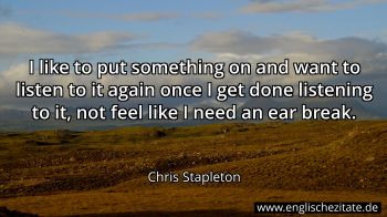 Englisches Zitat von Chris Stapleton als Bild