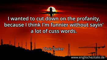 Englisches Zitat von Chris Tucker als Bild