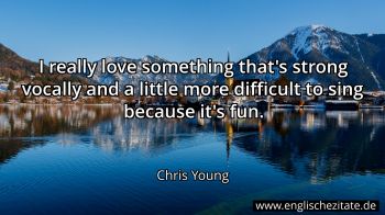 Englisches Zitat von Chris Young als Bild