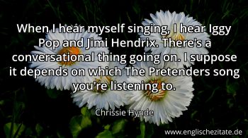 Englisches Zitat von Chrissie Hynde als Bild
