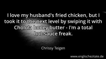 Englisches Zitat von Chrissy Teigen als Bild