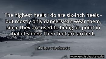 Englisches Zitat von Christian Louboutin als Bild