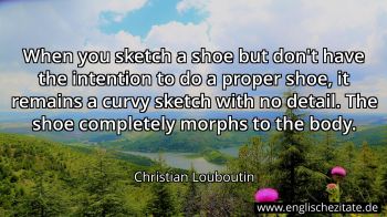 Englisches Zitat von Christian Louboutin als Bild