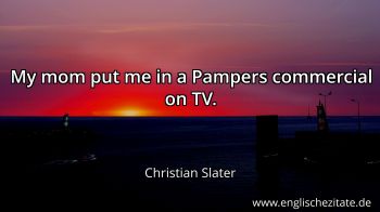 Englisches Zitat von Christian Slater als Bild