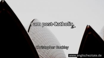 Englisches Zitat von Christopher Buckley als Bild