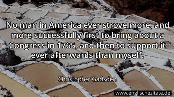 Englisches Zitat von Christopher Gadsden als Bild