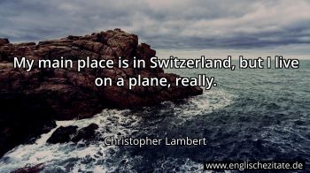Englisches Zitat von Christopher Lambert als Bild