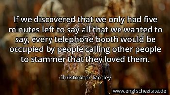 Englisches Zitat von Christopher Morley als Bild