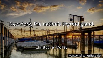 Englisches Zitat von Christopher Morley als Bild