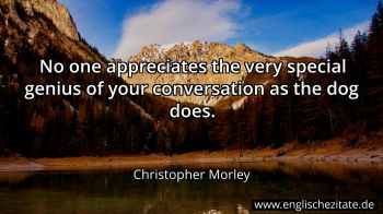 Englisches Zitat von Christopher Morley als Bild