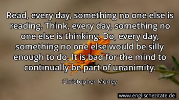Englisches Zitat von Christopher Morley als Bild