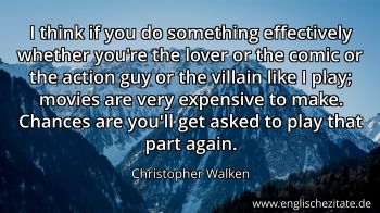 Englisches Zitat von Christopher Walken als Bild